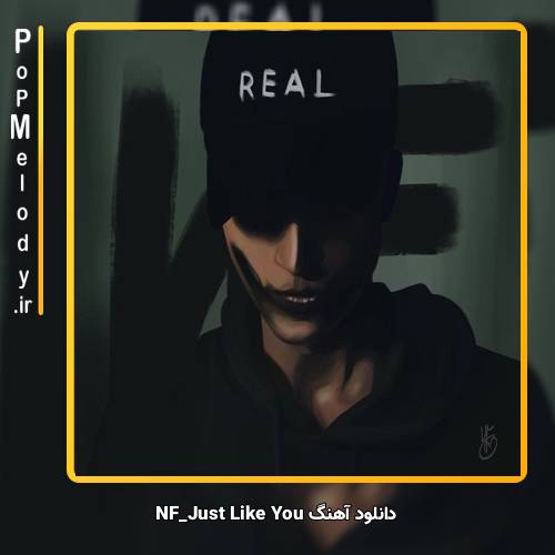 دانلود آهنگ NF JUST LIKE YOU